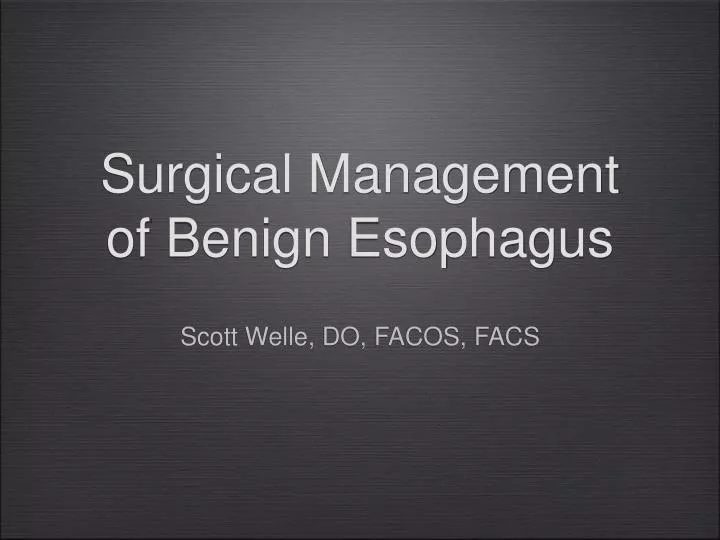 surgical management of benign esophagus