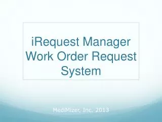 iRequest Manager Work Order Request System