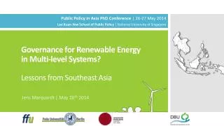 Governance for Renewable Energy in Multi-level Systems? Lessons from Southeast Asia
