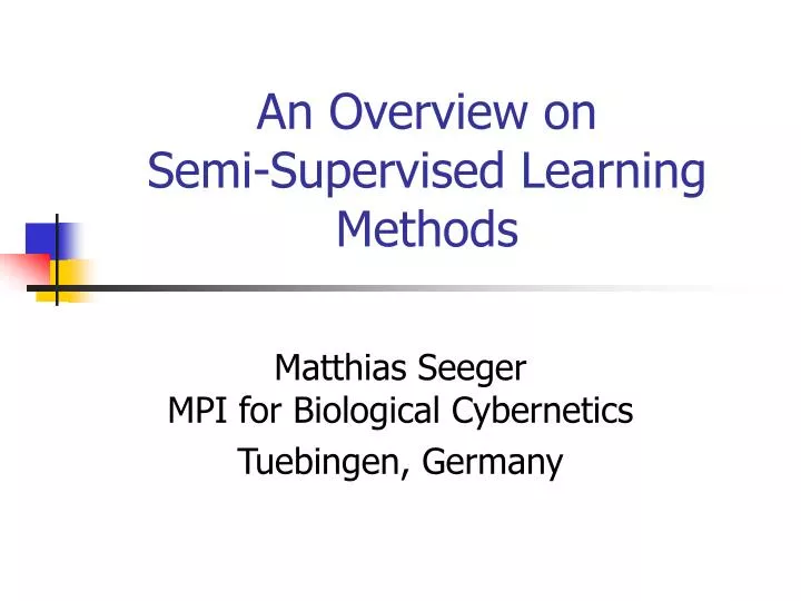 an overview on semi supervised learning methods