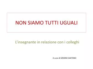 non siamo tutti uguali