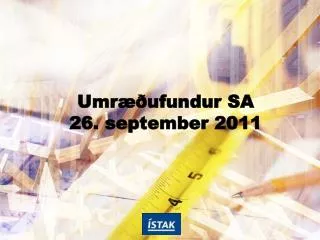 Umræðufundur SA 26. september 2011