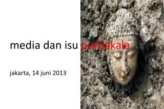 media dan isu purbakala