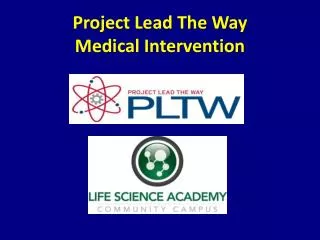 Project Lead The Way Medical Intervention