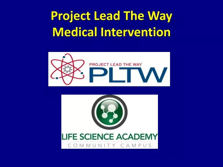 project lead the way medical intervention