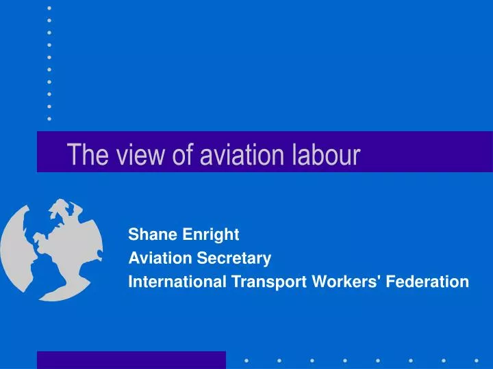 the view of aviation labour
