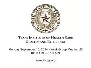 Texas Institute of Health Care Quality and Efficiency