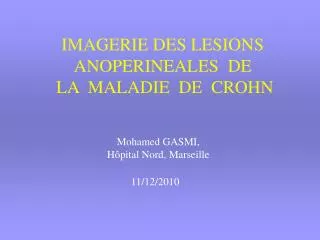 imagerie des lesions anoperineales de la maladie de crohn