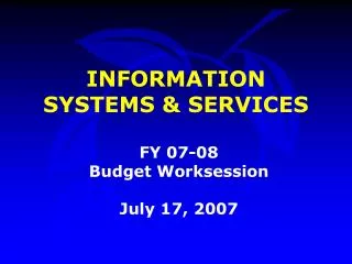 INFORMATION SYSTEMS &amp; SERVICES