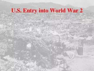 U.S. Entry into World War 2