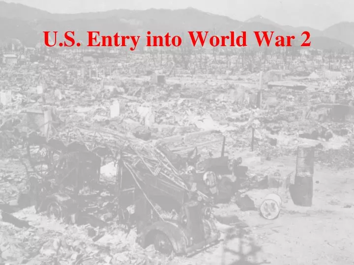 u s entry into world war 2