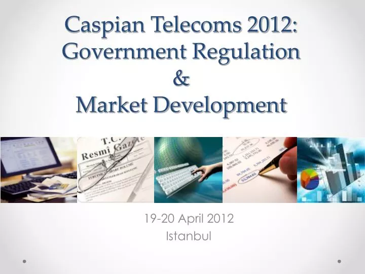 caspian telecoms 2012 government regulation market development