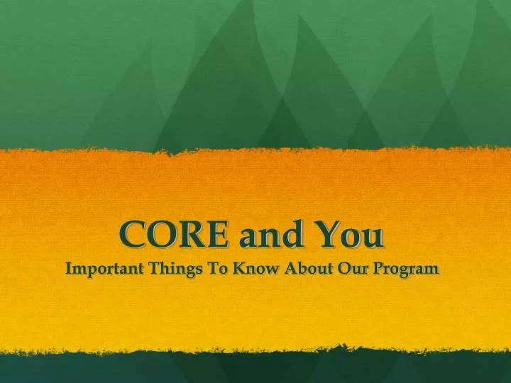 core and you