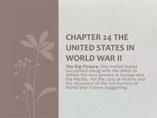 Chapter 24 The United States in World War II