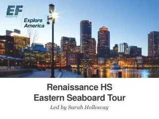 Renaissance HS Eastern Seaboard Tour