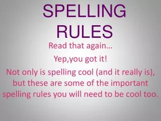 SPELLING RULES