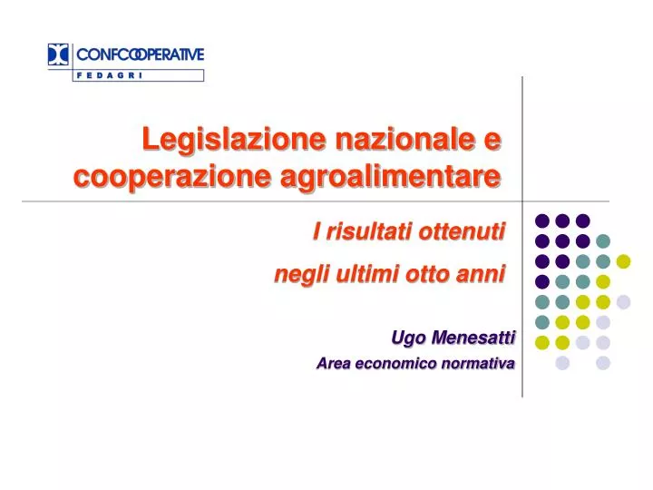 legislazione nazionale e cooperazione agroalimentare