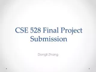 CSE 528 Final Project Submission