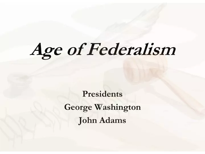 age of federalism