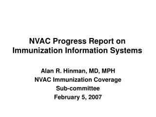 NVAC Progress Report on Immunization Information Systems