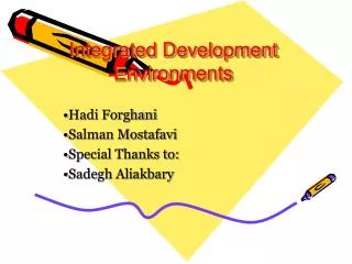 Integrated Development Environments