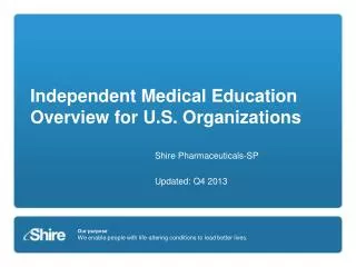 Independent Medical Education Overview for U.S. Organizations