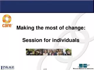 Making the most of change: Session for individuals