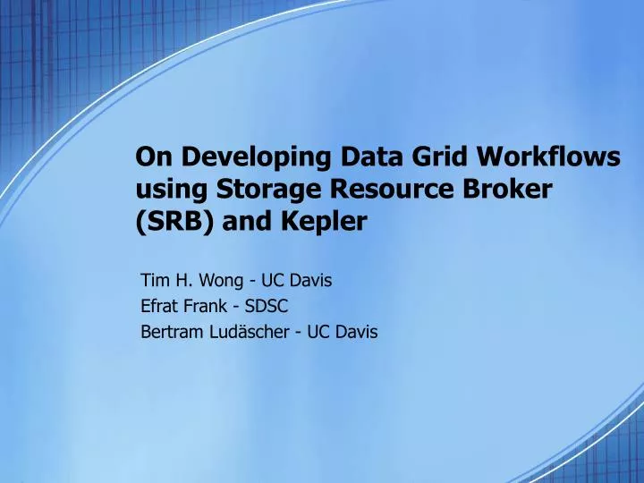 on developing data grid workflows using storage resource broker srb and kepler