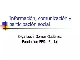 informaci n comunicaci n y participaci n social