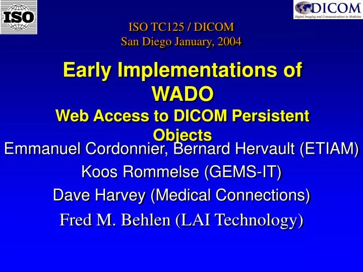early implementations of wado web access to dicom persistent objects