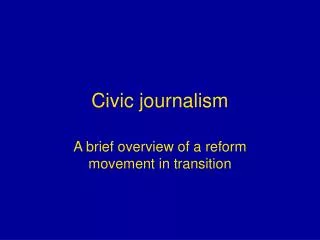 Civic journalism