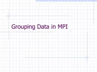 Grouping Data in MPI