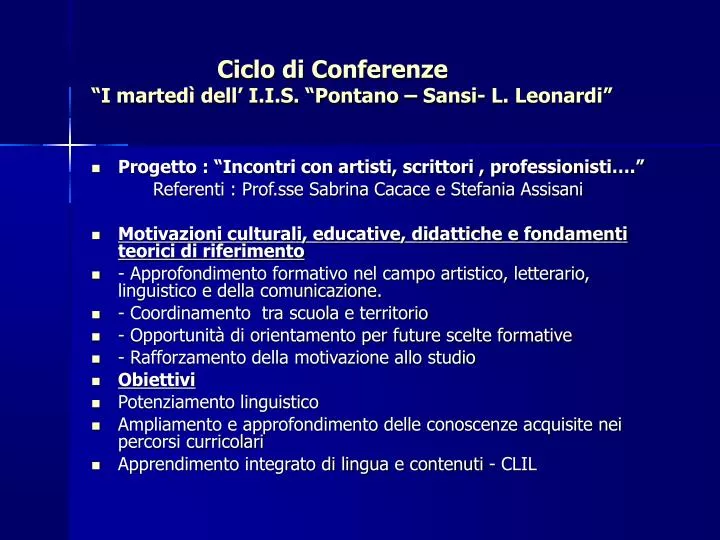 ciclo di conferenze i marted dell i i s pontano sansi l leonardi