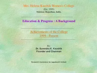 Mrs. Helena Kaushik Women's College (Est. 1999) Malsisar, Rajasthan, India.