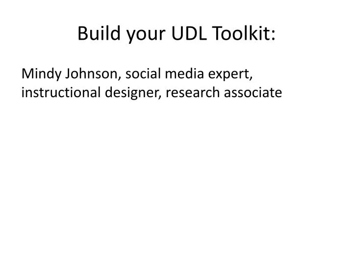 build your udl toolkit