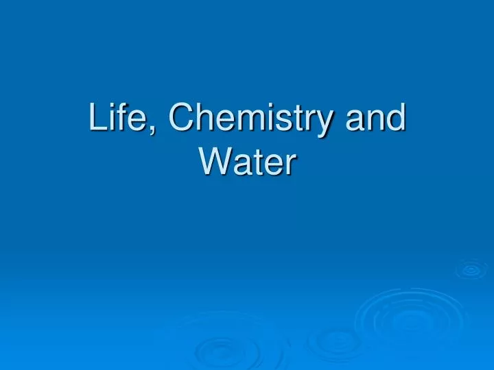 life chemistry and water