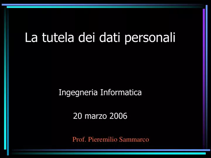 la tutela dei dati personali