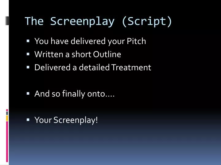 the screenplay script