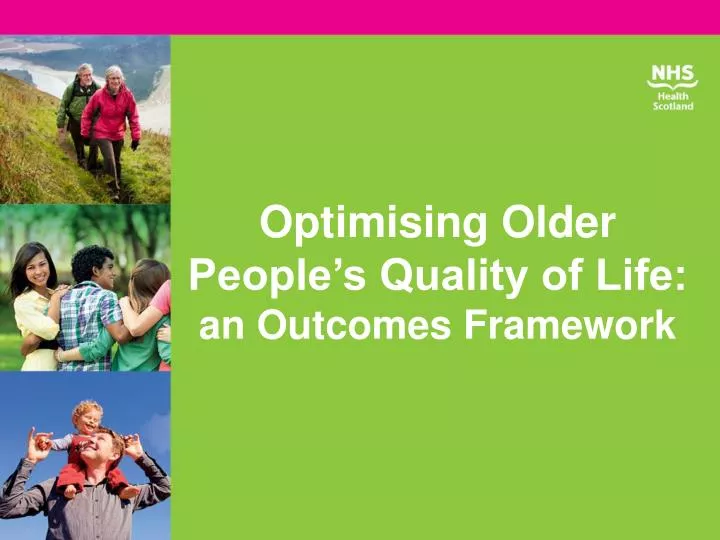 optimising older people s quality of life an outcomes framework