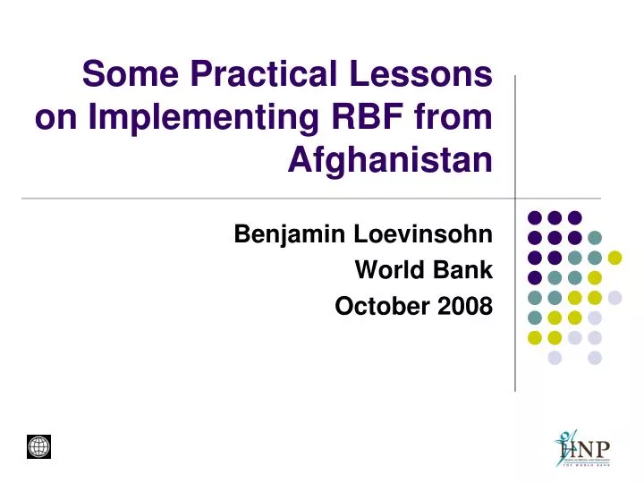 some practical lessons on implementing rbf from afghanistan