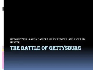 The battle of Gettysburg