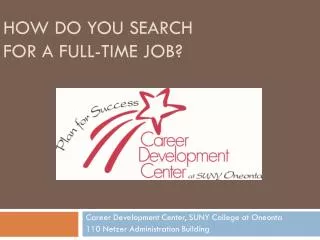How do you search for a full-time job?