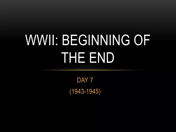 wwii beginning of the end