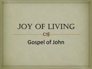 JOY of Living