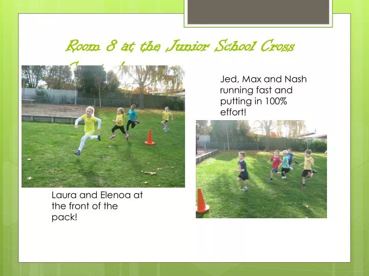 room 8 at the junior school cross country
