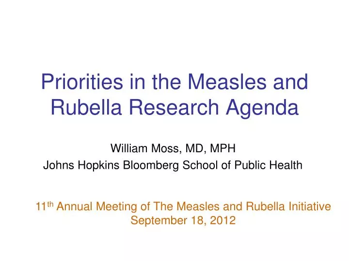 priorities in the measles and rubella research agenda