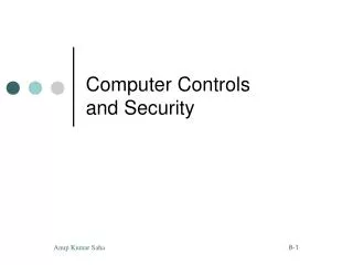 Computer Controls and Security