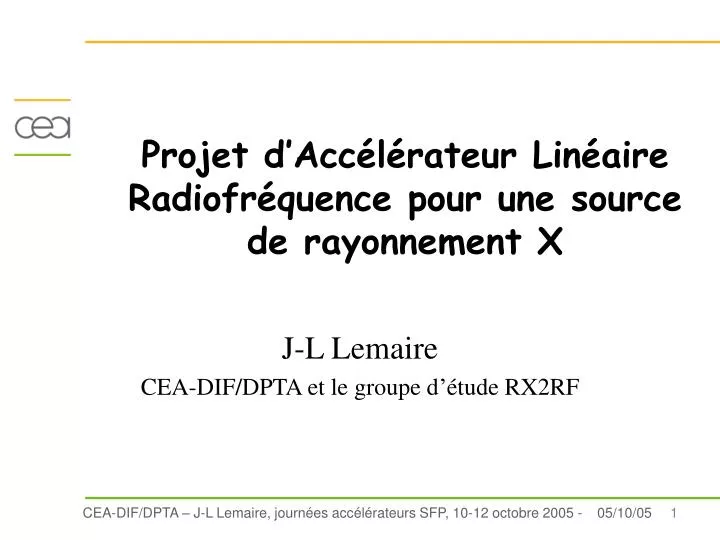 projet d acc l rateur lin aire radiofr quence pour une source de rayonnement x