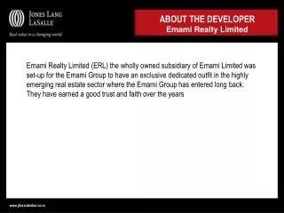 ABOUT THE DEVELOPER Emami Realty Limited
