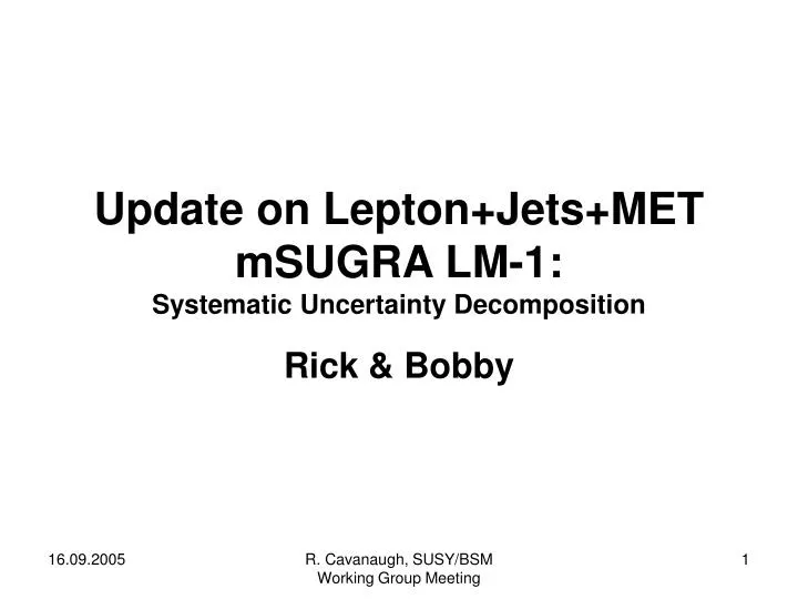 update on lepton jets met msugra lm 1 systematic uncertainty decomposition